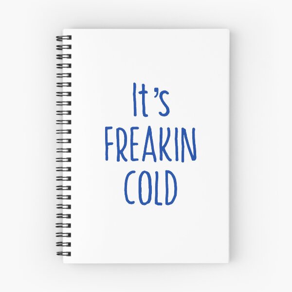 Item preview, Its Freakin Cold T-shirt designed and sold by Nerdygirlteez.