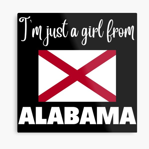 Item preview, I’m just a girl from Alabama- State pride design for women and girls designed and sold by DesignsByDaddy.