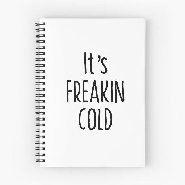 Item preview, Its Freakin Cold T-shirt designed and sold by Nerdygirlteez.