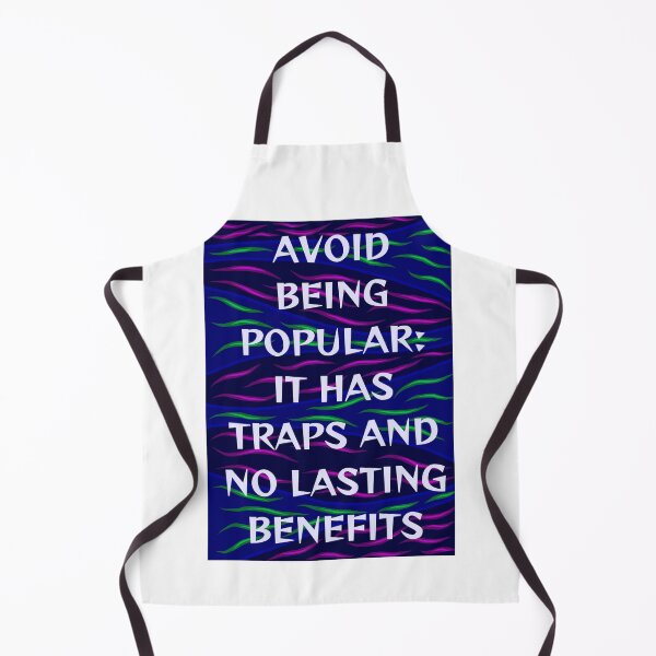 Item preview, Radical Feminist Humanist Quote - Avoid Being Popular It Has Traps And No Lasting Benefits designed and sold by LethalPixieDust.