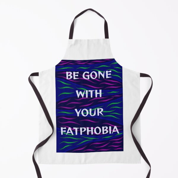 Item preview, Radical Feminist Humanist Quote - Be Gone With Your Fatphobia designed and sold by LethalPixieDust.