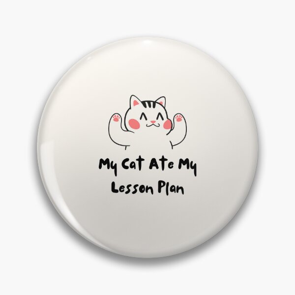 Item preview, My Cat Ate My Lesson Plan designed and sold by millycute.