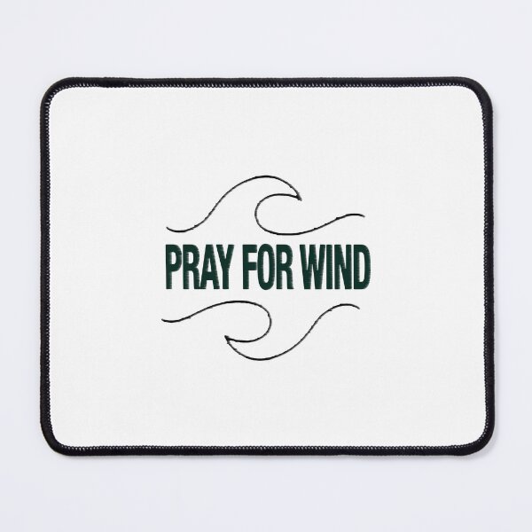 Item preview, Pray for Wind designed and sold by marienyl666.