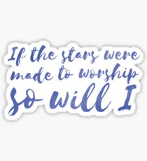 So Will I Sticker