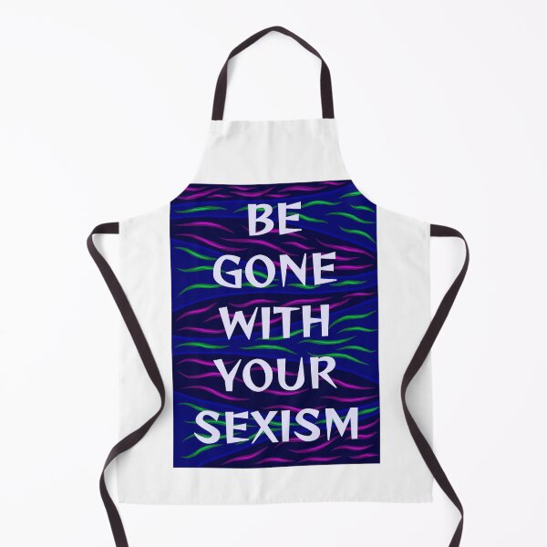 Item preview, Radical Feminist Humanist Quote - Be Gone With Your Sexism designed and sold by LethalPixieDust.