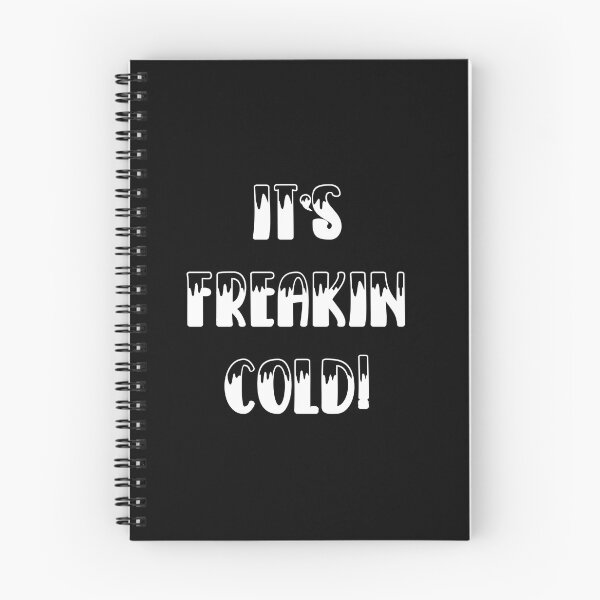 Item preview, Its Freakin Cold T-shirt designed and sold by Nerdygirlteez.