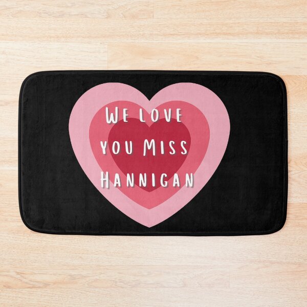 Item preview, We Love You Miss Hannigan designed and sold by ArtfulDodger9.