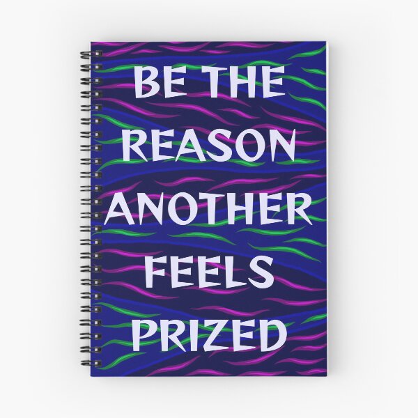 Item preview, Radical Feminist Humanist Quote - Be The Reason Another Feels Prized designed and sold by LethalPixieDust.