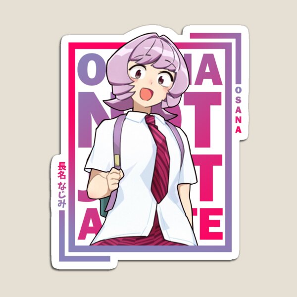 Osana Najimi Magnet for Sale by Mochichansenpai