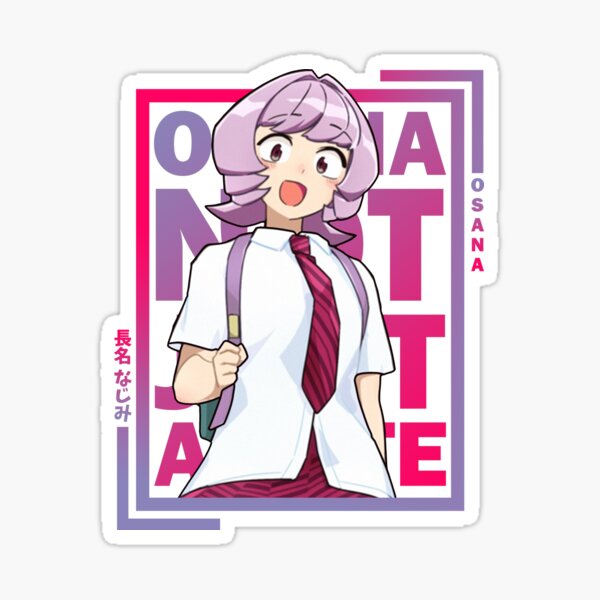 Osana Najimi Sticker Sticker for Sale by shana benzie