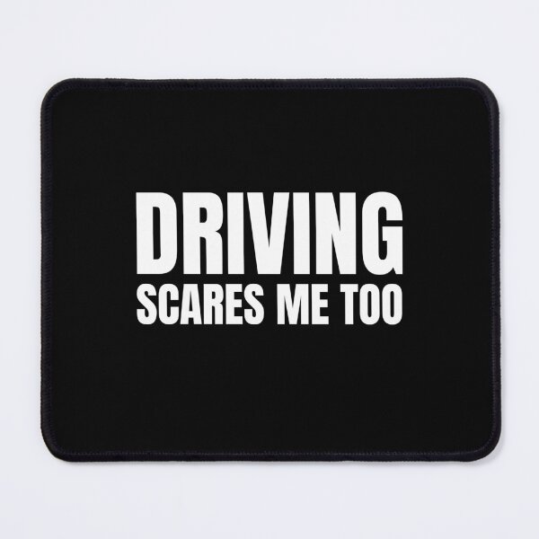 Item preview, driving scares me too designed and sold by Eriksonshop.