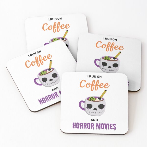 Item preview, I run on coffee and horror movies funny creepy halloween cute designed and sold by absolutdesign.
