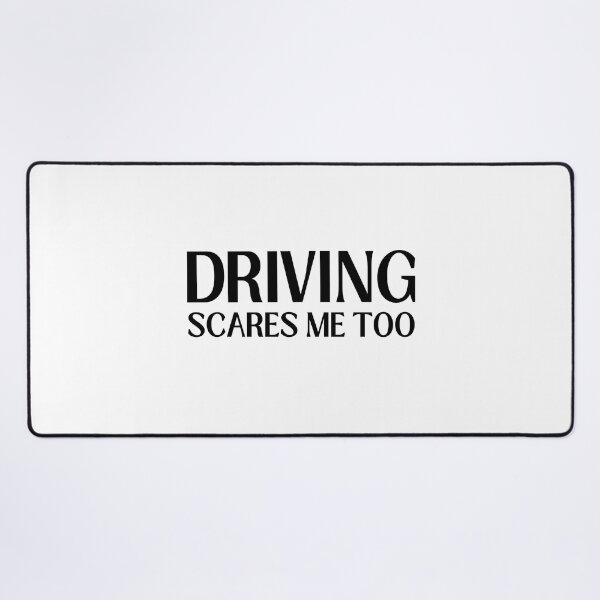 Item preview, driving scares me too designed and sold by Eriksonshop.