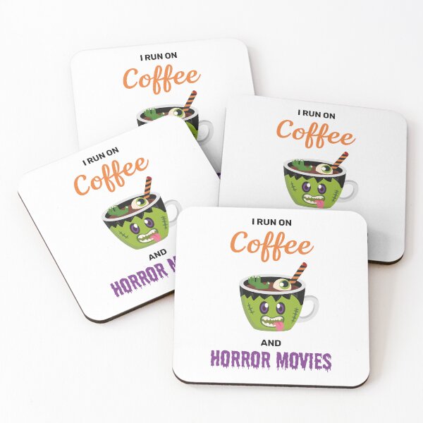 Item preview, I run on coffee and horror movies funny creepy halloween cute designed and sold by absolutdesign.