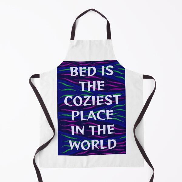 Item preview, Radical Feminist Humanist Quote - Bed Is The Coziest Place In The World designed and sold by LethalPixieDust.