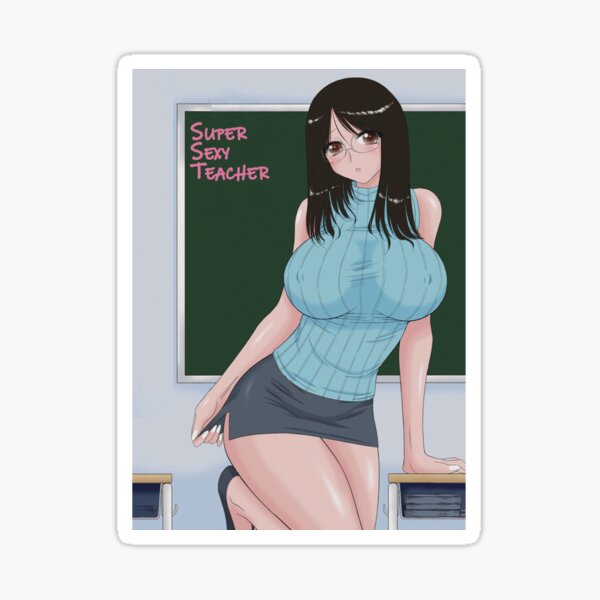 Super Sexy Teacher Sticker
