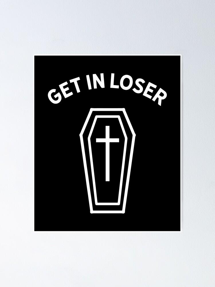 Get In Loser Black Coffin Emo Creepy Pastel Goth Aesthetic  Pin for Sale  by Nepaz-Designs