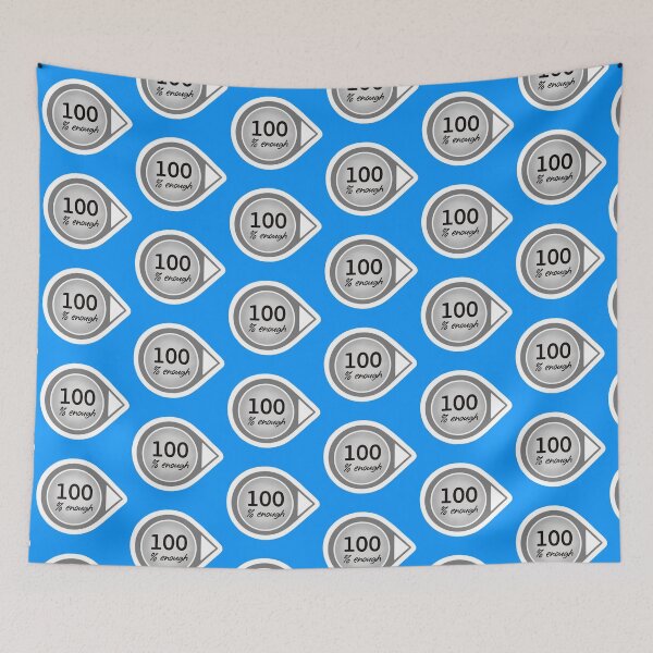 Item preview, 100% Enough, Dexcom, Type One Diabetes designed and sold by TaylorElizLane.