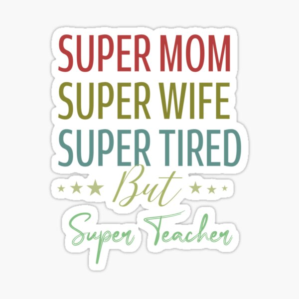 super teacher Sticker