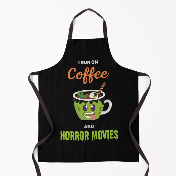 Item preview, I run on coffee and horror movies funny creepy halloween cute designed and sold by absolutdesign.