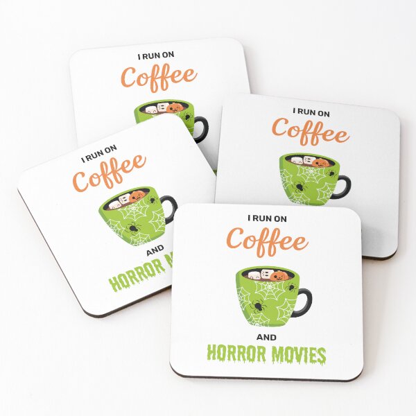 Item preview, I run on coffee and horror movies funny creepy halloween cute designed and sold by absolutdesign.