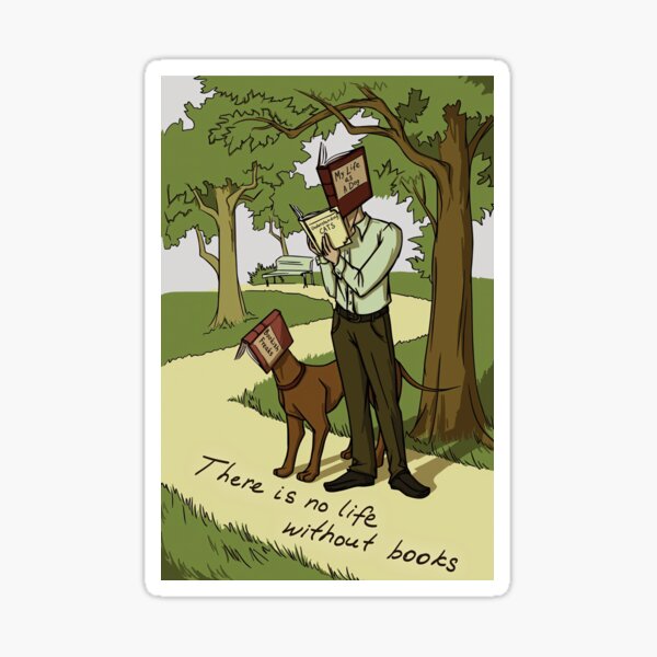 There is no life without books - Version two Sticker