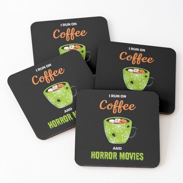 Item preview, I run on coffee and horror movies funny creepy halloween cute designed and sold by absolutdesign.