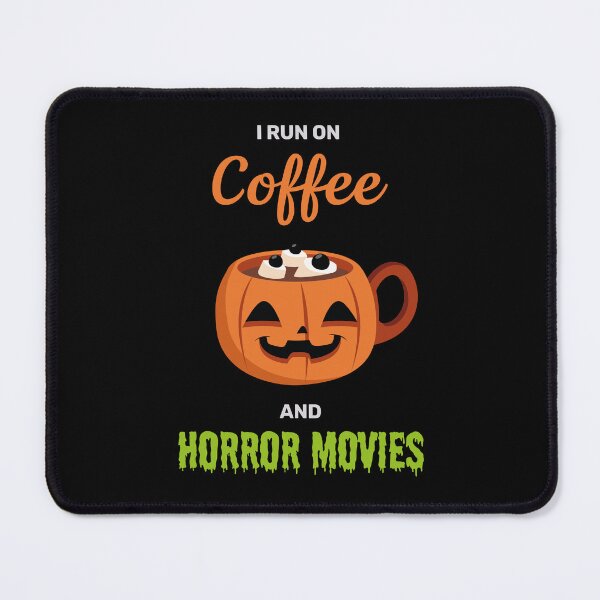 Item preview, I run on coffee and horror movies funny creepy halloween pumpkin cute designed and sold by absolutdesign.