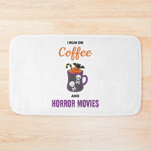 Item preview, I run on coffee and horror movies funny creepy halloween potion cute designed and sold by absolutdesign.