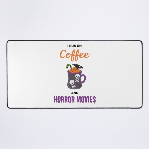 Item preview, I run on coffee and horror movies funny creepy halloween potion cute designed and sold by absolutdesign.