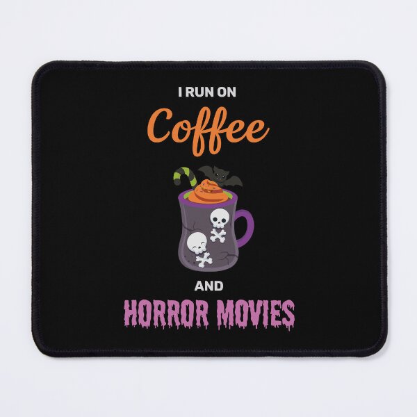 Item preview, I run on coffee and horror movies funny creepy halloween potion cute designed and sold by absolutdesign.