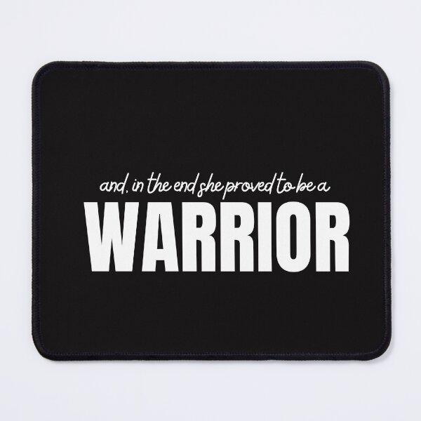 Item preview, And in the End She Proved to be a Warrior designed and sold by thedazzlingmonk.