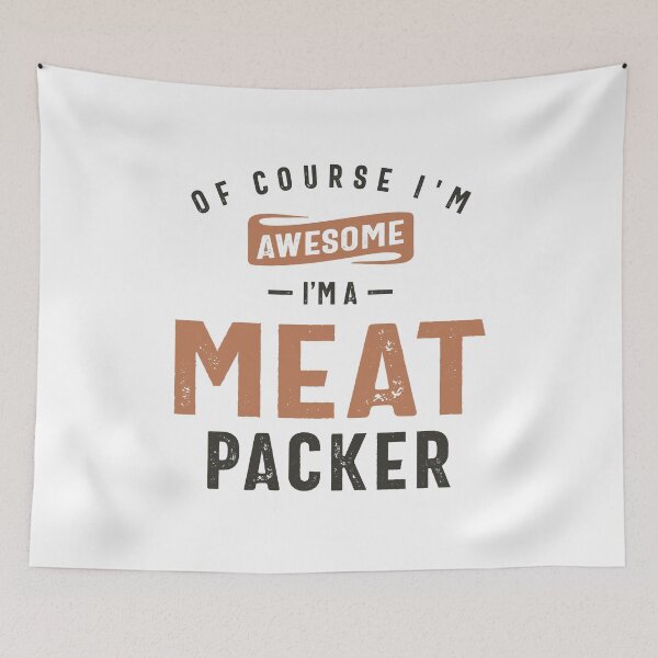 Item preview, I'm Awesome I'm a Meat Packer Funny Job  designed and sold by cidolopez.