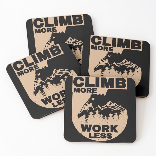 Item preview, Climb More Work Less designed and sold by FurioInc.