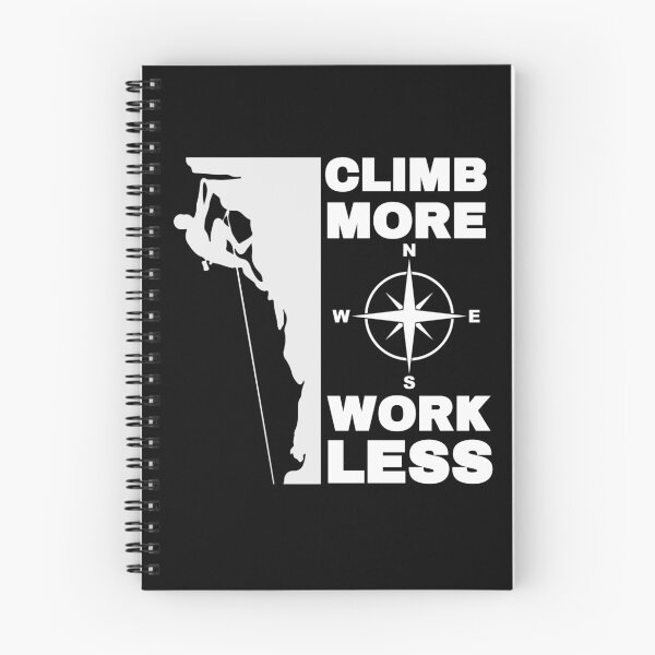 Item preview, Climb More Work Less designed and sold by FurioInc.