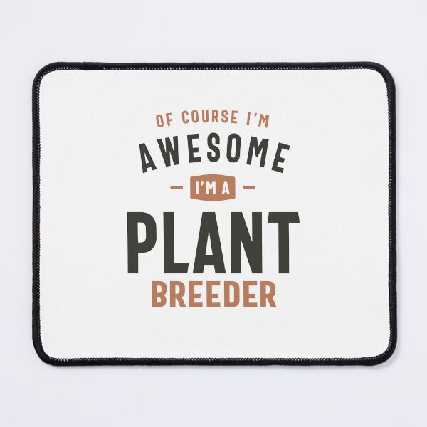 Item preview, I'm Awesome I'm a Plant Breeder Funny Job designed and sold by cidolopez.