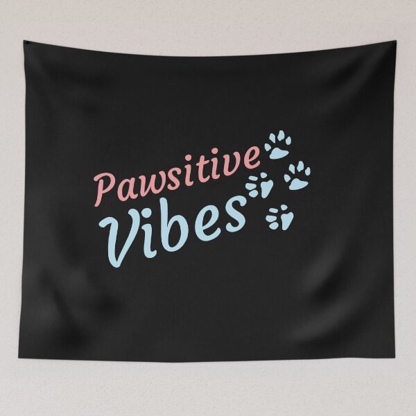 Item preview, Pawsitive Vibes only designed and sold by Varunvij.