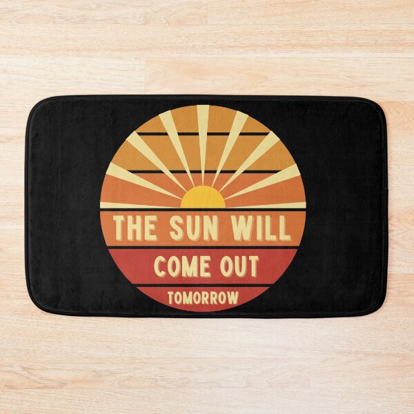 Item preview, Vintage The Sun Will Come Out Tomorrow designed and sold by ArtfulDodger9.