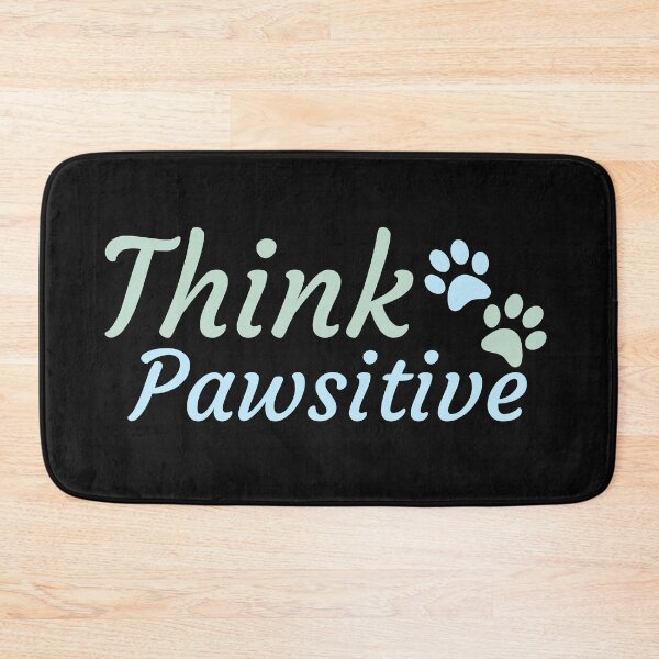 Item preview, Think Pawsitive - Pet lovers designed and sold by Varunvij.