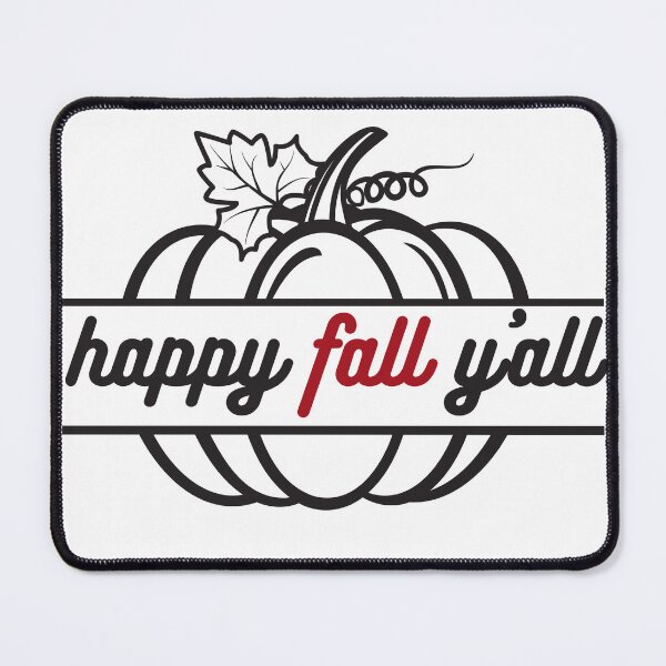 Item preview, happy fall y'all designed and sold by SwifTech.