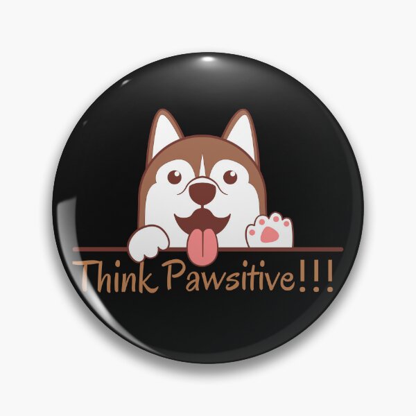 Item preview, Think Pawsitive - Be pawsitive designed and sold by Varunvij.