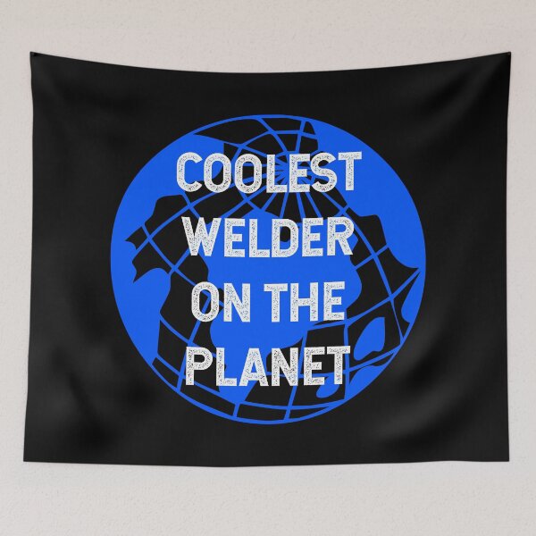 Item preview, Coolest Welder on the Planet designed and sold by TimespunThreads.
