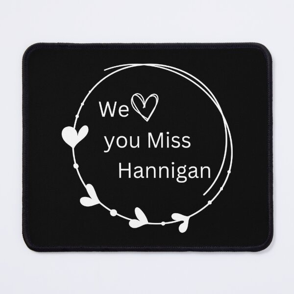Item preview, We Love You Miss Hannigan designed and sold by ArtfulDodger9.