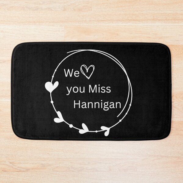 Item preview, We Love You Miss Hannigan designed and sold by ArtfulDodger9.