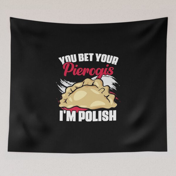 Item preview, Funny Poland Food Humor Polish Culture For A Pierogi Lover designed and sold by Nessshirts.