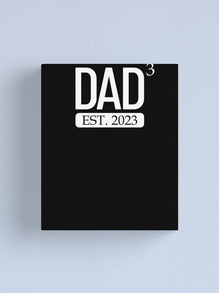 Imagen 1 de 3, Lienzo con la obra Dad Cubed Est. 2023 Father Of 3 Father's Day Men's Dad Gear, diseñada y vendida por DynamicDesign.