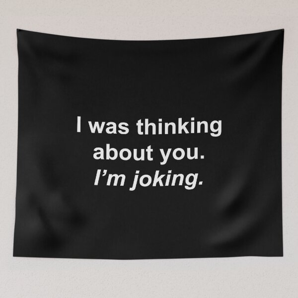 Item preview, I was thinking about you. I'm joking designed and sold by Family-Shop.