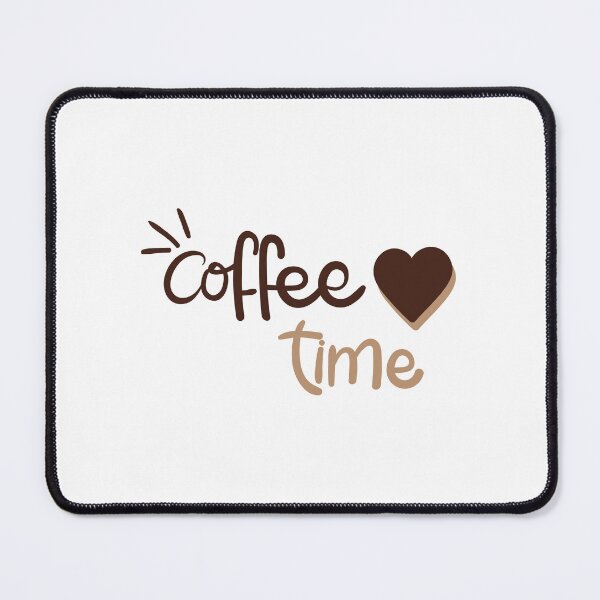 Item preview, Coffee Time! designed and sold by SarcasticRow.