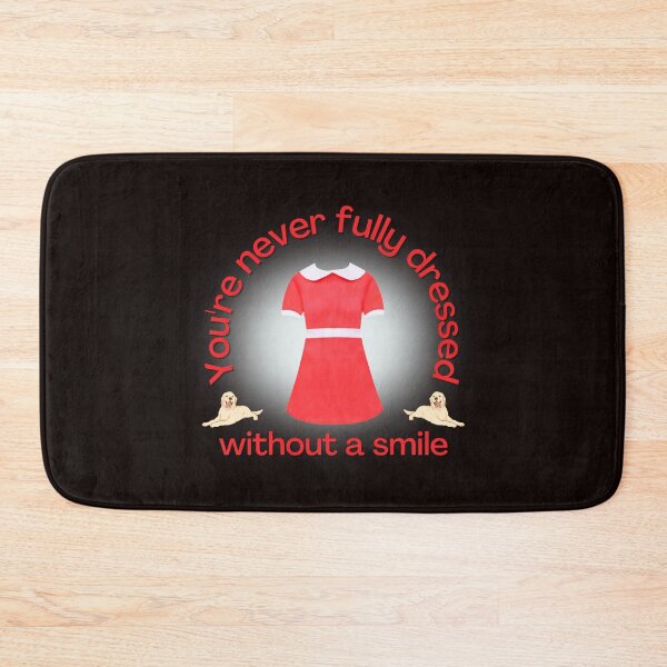 Item preview, Never Fully Dressed Without A Smile designed and sold by ArtfulDodger9.