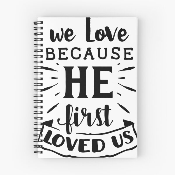 Item preview, we love because he first loved us designed and sold by ikrame-shop.